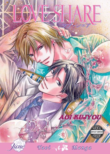 Love Share (Yaoi Manga) by Aoi Kujyou