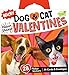 PEACEABLE KINGDOM Valentine Wacky Dog And Cat, 1 EA