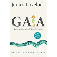 Gaia: A New Look at Life on Earth (Oxford Landmark Science)