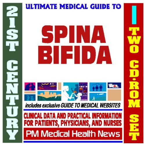 Download 21st Century Ultimate Medical Guide to Spina Bifida - Authoritative Clinical Information for Physicians and Patients (Two CD-ROM Set) Download 21st Century Ultimate Medical Guide to Spina Bifida - Authoritative Clinical Information for Physicians and Patients (Two CD-ROM Set)