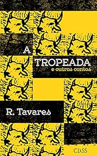 Livro A Tropeada: Contos Regionais
