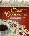Omas H&auml;kelmotive: Dekoratives f&uuml;rs ganze Haus