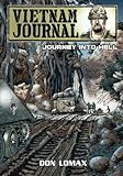 Vietnam Journal - Series Two: Volume Two - Journey into Hell by Don Lomax