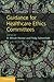 Guidance for Healthcare Ethics Committees