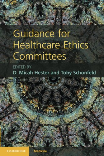 GUIDANCE FOR HEALTHCARE ETHICS COMMITTEES