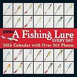 A Fishing Lure Every Day 2016 Wall Calendar: with Over 365 Photos by