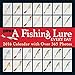 A Fishing Lure Every Day 2016 Wall Calendar: with Over 365 Photos by