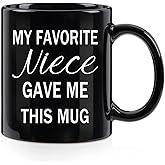 WENSSY Uncle Gifts, My Favorite Niece Gave Me This Mug, Birthday Father's Day Gift for Uncle 11 Oz Black
