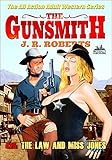 The Law and Miss Jones (A Gunsmith Western Book 425)