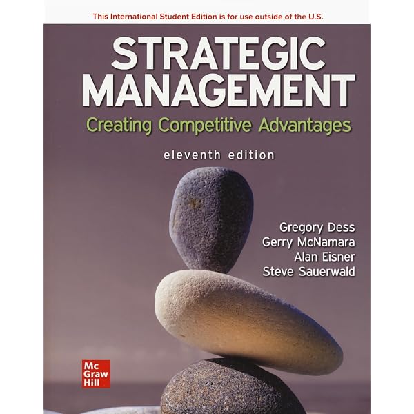 Strategic Management: Text and Cases ISE: Gregory Dess