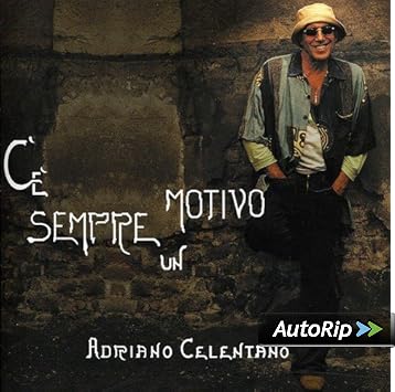 C’è Sempre Un Motivo