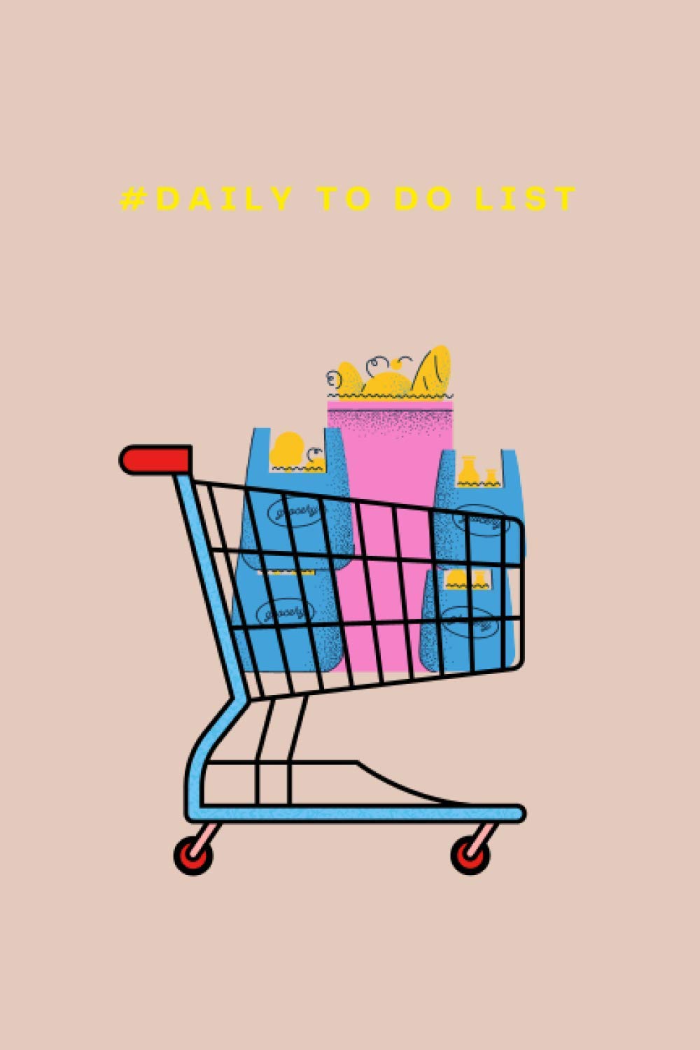 Daily To do List: Goals Setting Notebook: New Year Resolution Motivational Diary 6 inch x 9 inch 120 pages