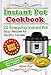 Instant Pot Cookbook: 25 Everyday Instant Pot Soup Recipes for Healthy Families (multicooker cookbook, pressure cooker cookbook, pressure cooker recipes, ... recipes, multicooker recipe books) by Marie Paul