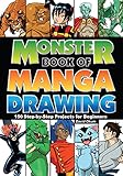 Monster Book of Manga Drawing: 150 Step-by-Step Projects for Beginners Monster Book of Manga Drawing: 150 Step-by-Step Projects for Beginners
