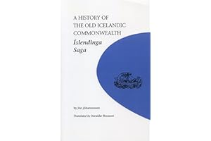 A History of the Old Icelandic Commonwealth: Islendinga Saga (U of M Icelandic Series)