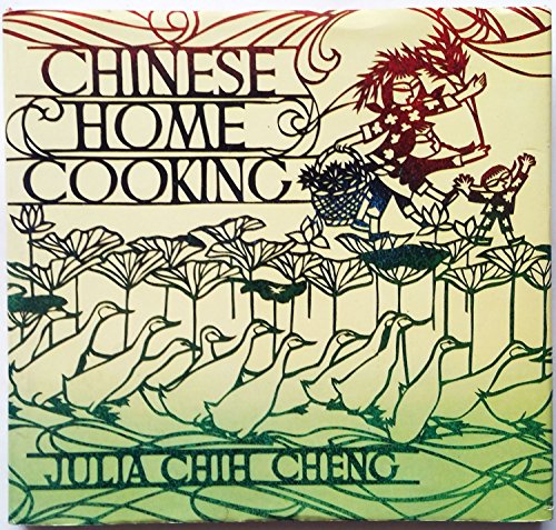 Chinese Home Cooking by Julia Chih Cheng (Hardcover)