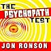 The Psychopath Test: A Journey Through the Madness Industry