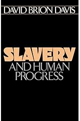 Slavery and Human Progress (Galaxy Books) Paperback