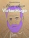 Mon cher Victor Hugo by