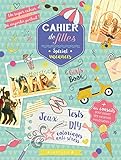 Cahier de filles spécial vacances by 