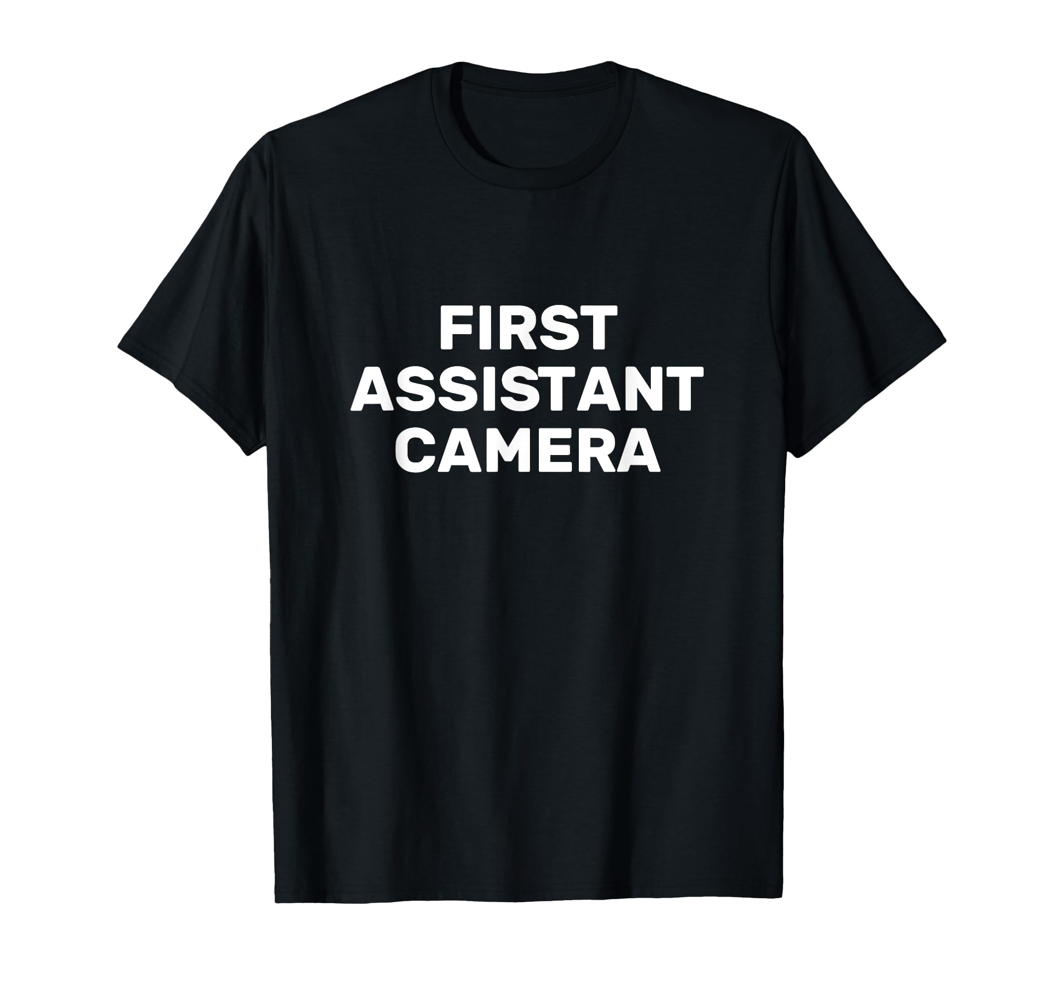 Movie Set Film Crew First Assistant Camera T-Shirt