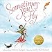 Sometimes You Fly - Book by Katherine Applegate