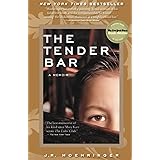 The Tender Bar: A Memoir