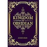 Kingdom of Obsidian (Burning Kingdoms)