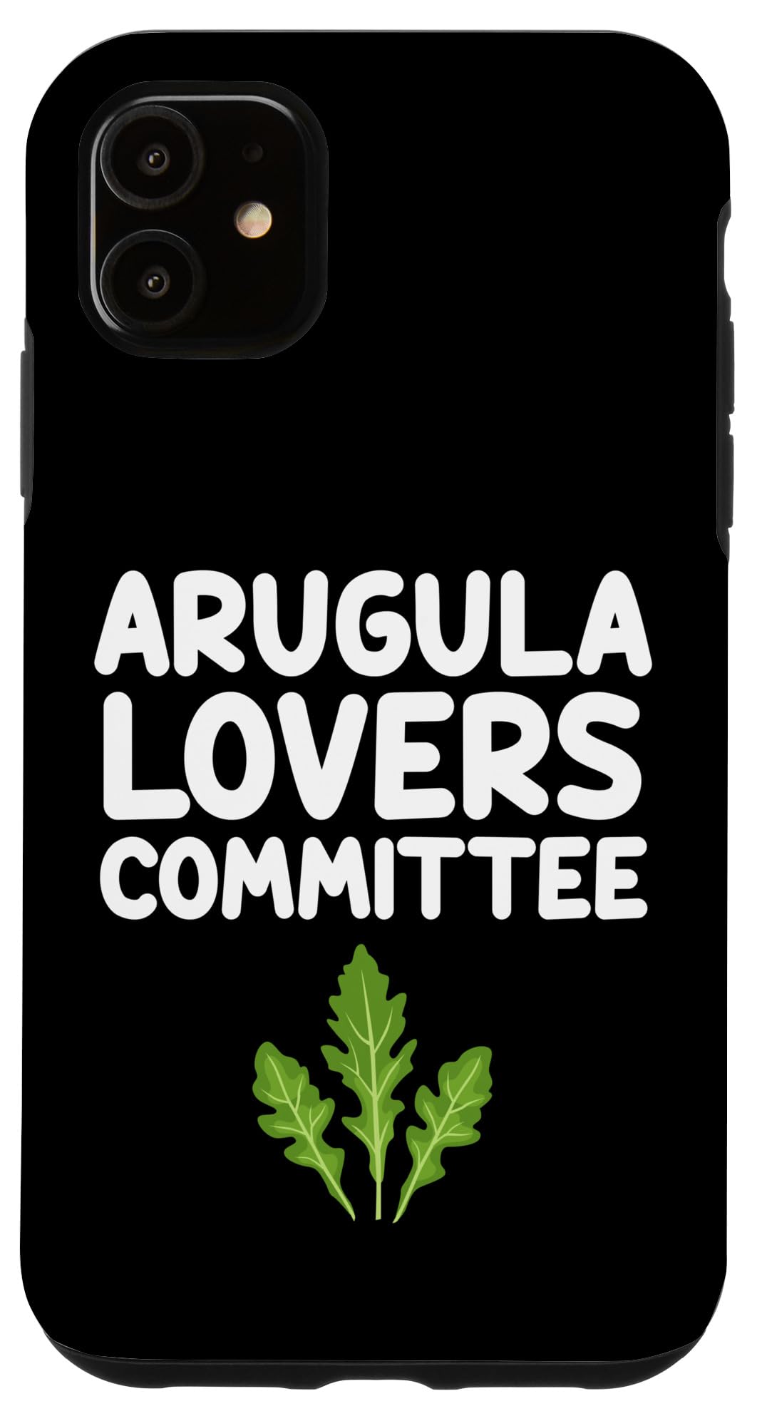 iPhone 11 Arugula Lovers Committee Rocket Roquette Rucola Leafy Salad Case