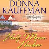 Half Moon Harbor by Donna Kauffman front cover