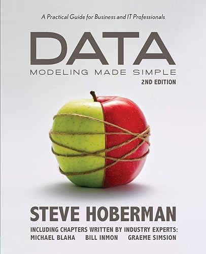 Download Data Modeling Made Simple, 2nd Edition: A Practical Guide for Business and IT Professionals PDF