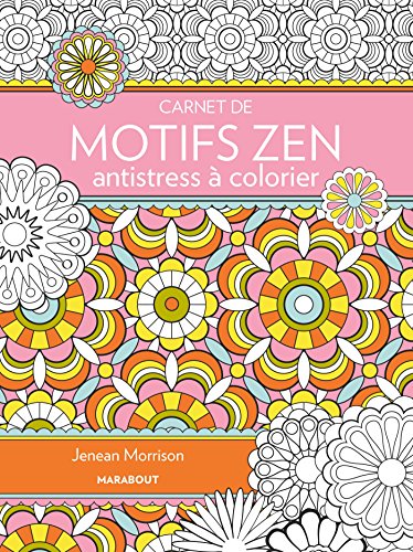 Carnet de motifs zen antistress à colorier