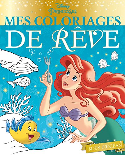 Sous l'océan : Mes coloriages de rêve by 