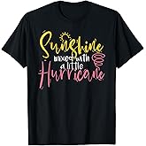 Sunshine Mixed with A Little Hurricane Positive Vibes T-Shirt Small