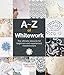 A-Z of Whitework (Search Press Classics)