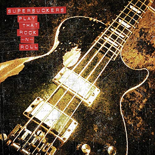 Album Art for Play That Rock N Roll by The Supersuckers