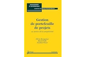 Gestion de portefeuille de projets: au service de la compétitivité (French Edition)