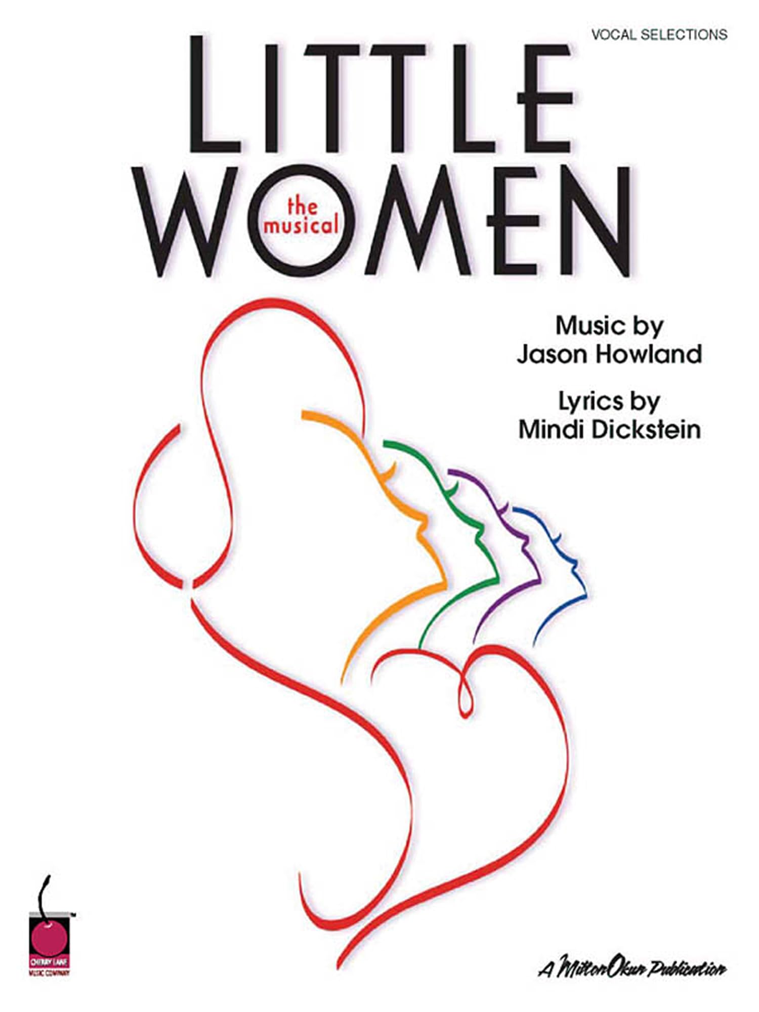 Jason Howland Little Women The Musical (Vocal Selections) Pvg