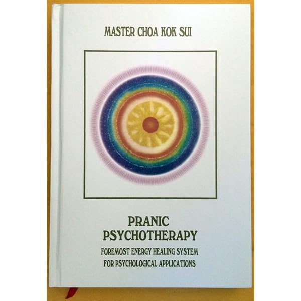 Advanced Pranic Healing: A Practical Manual on Color Pranic