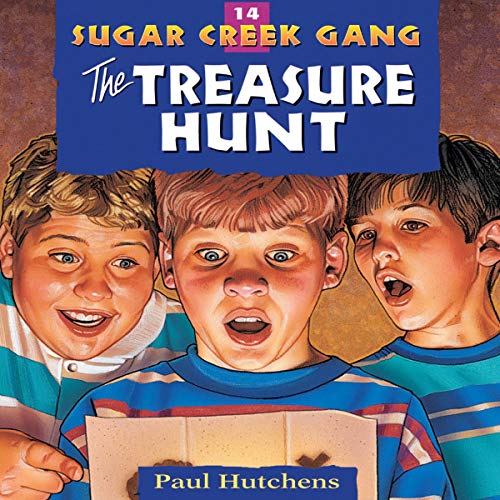 The Treasure Hunt: Sugar Creek Gang, Book 14 by Paul Hutchens