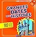 Grandes dates de l'Histoire - Les Concentrés (French Edition) by