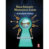 High-Security Mechanical Locks: An Encyclopedic Reference