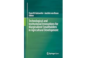 Technological and Institutional Innovations for Marginalized Smallholders in Agricultural Development
