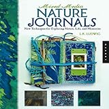 Mixed-Media Nature Journals by L.K. Ludwig