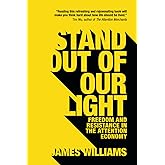 Stand Out of Our Light