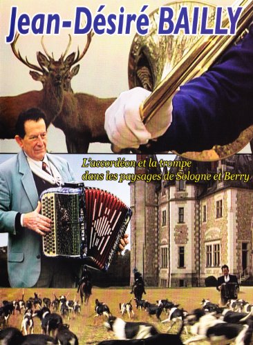 Jean-Désiré Bailly - \#L'accordéon Et La Trompe Se Marient\#
