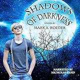Shadows of Darkness by 