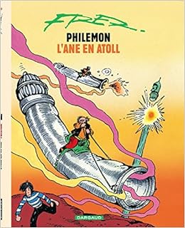 Phil Mon Tome 10 L Ane En Atoll By Fred 2004 04 06 Amazon Com Books
