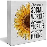 Gifts for a Social Worker, I Became a Social Worker Because Your Life Is Worth My Time Wooden Sign Home Office Decor for Desk Shelf Wall