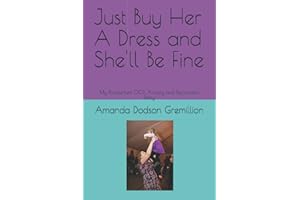 Just Buy Her A Dress and She'll Be Fine: My Postpartum OCD, Anxiety and Depression Story